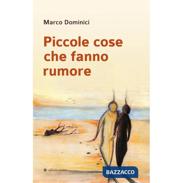 Piccole cose che fanno rumore