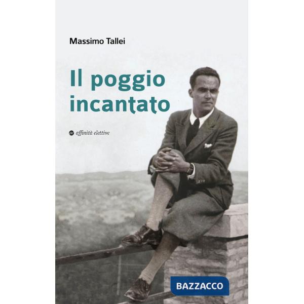 Poggio incantato (Il)