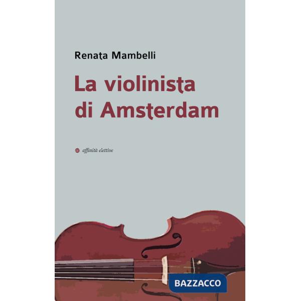 Violinista di Amsterdam (La)