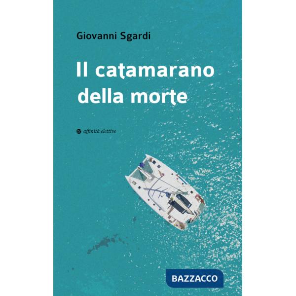 Catamarano della morte (Il)