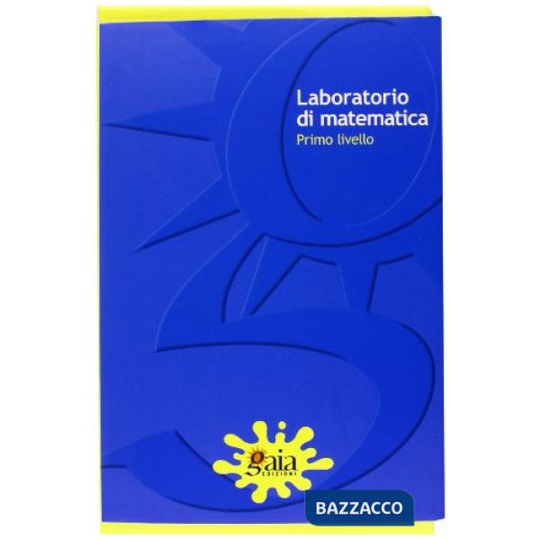 LABORATORIO MATEMATICA 1 LIVELLO + QUADERNO OPERAT