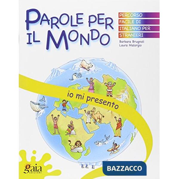 PAROLE PER MONDO IO MI PRESENTO