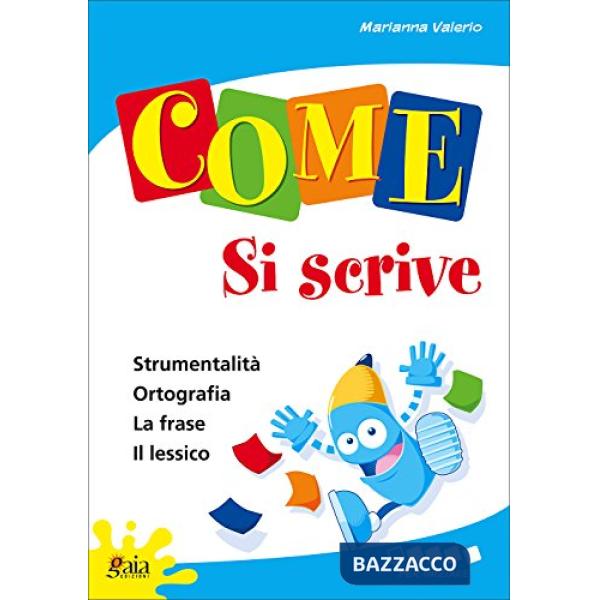COME SI SCRIVE PER INIZIARE