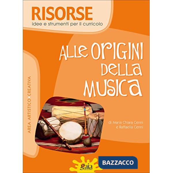 RISORSE ALLE ORIGINI DELLA MUSICA
