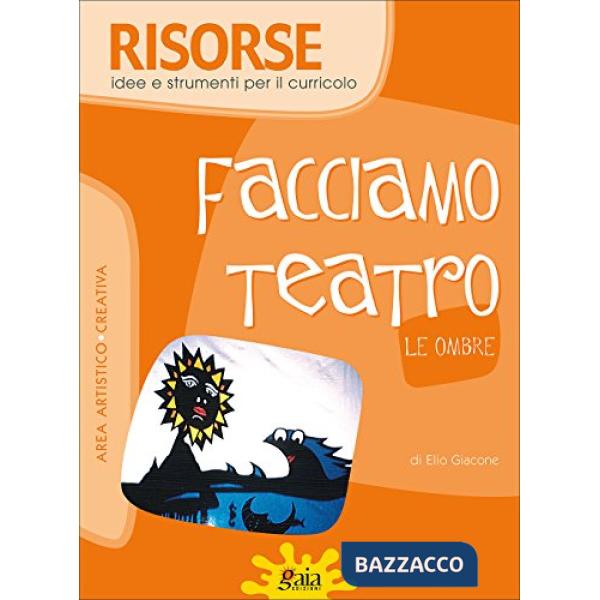 RISORSE FACCIAMO TEATRO LE OMBRE