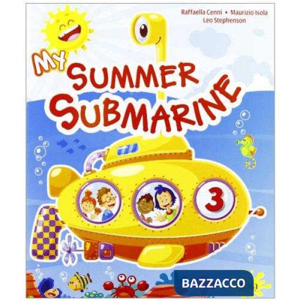 NUOVO POSTO ALL'OMBRA 3 + MY SUMMER SUBMARINE 3 KIT