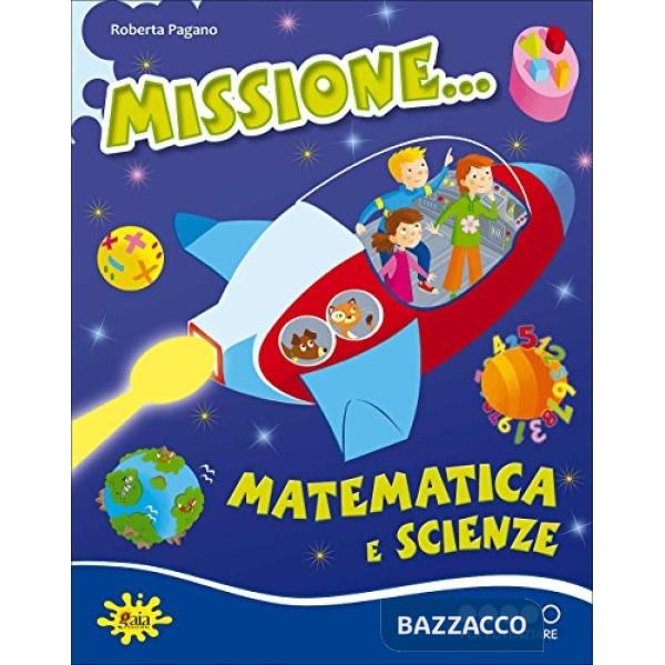 MISSIONE... MATEMATICA E SCIENZE PER POTENZIARE