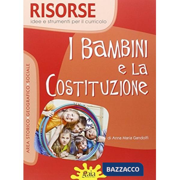 BAMBINI E LA COSTITUZIONE + CD ROM