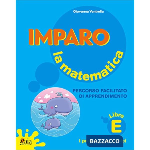 IMPARO LA MATEMATICA VOL. E