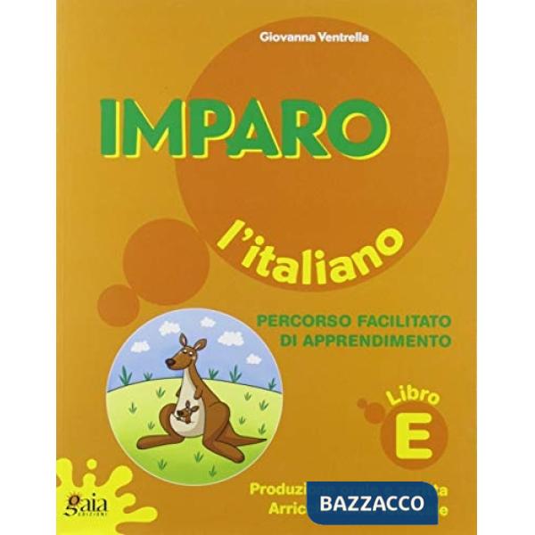 IMPARO L'ITALIANO LIBRO E (QUADERNO OPERTIVO)