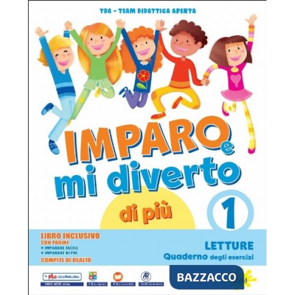 IMPARO E MI DIVERTO PIU' VOL. 1 SCELTA B