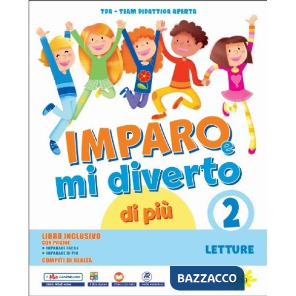 IMPARO E MI DIVERTO DI PIU' CL.2