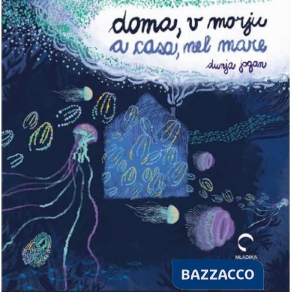Doma, v morju-A casa, nel mare