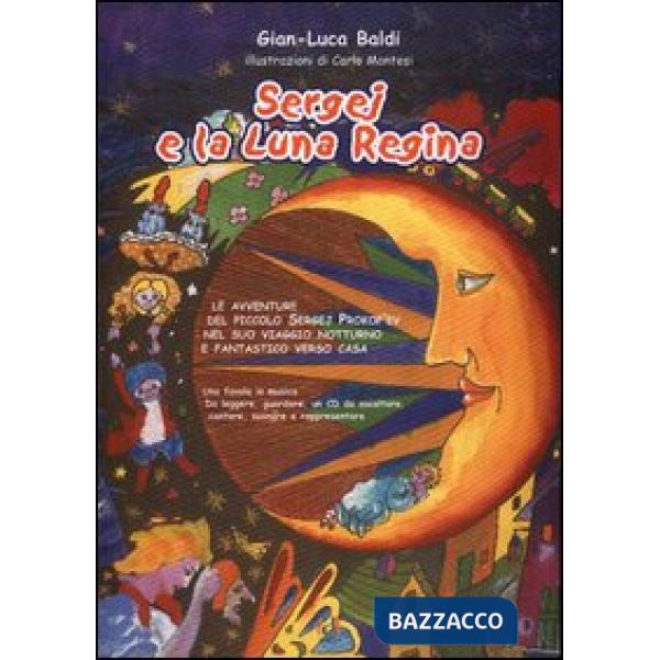 Sergej e la luna regina. Con CD Audio