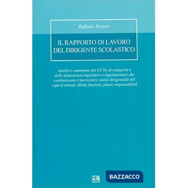 Rapporto di lavoro del dirigente scolastico. Con CD-ROM (Il)