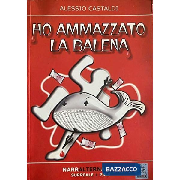 Ho ammazzato la balena