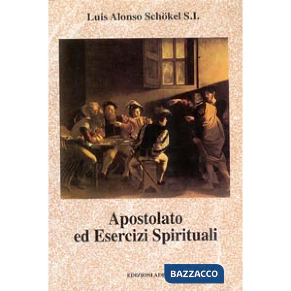 Apostolato ed esercizi spirituali