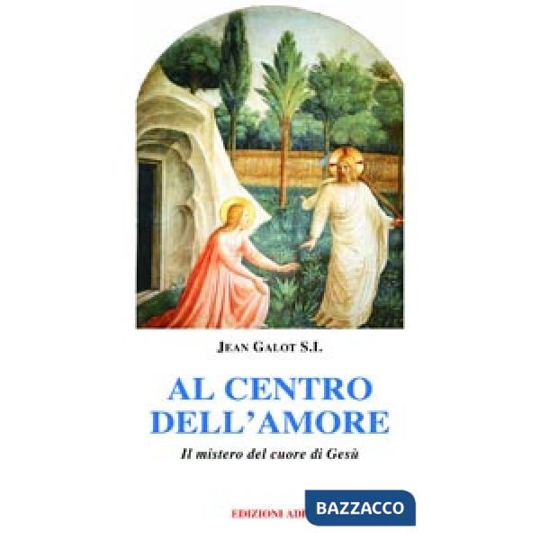 Al centro dell'amore