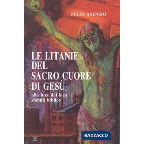Litanie del Sacro Cuore di Gesù (Le)