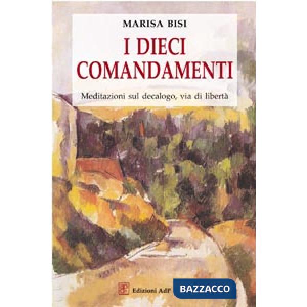 Dieci comandamenti (I)