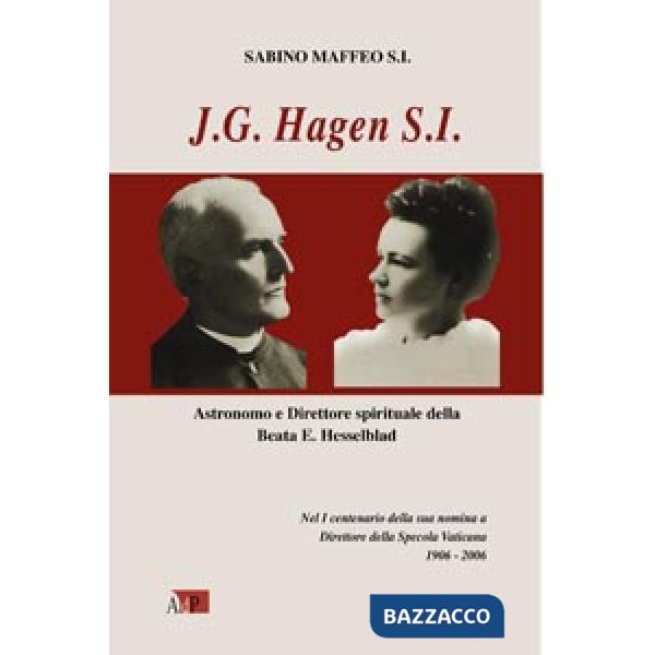 J. G. Hagen s. i. Astronomo e direttore spirituale della beata E. Hesselblad