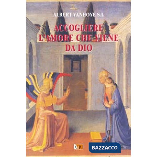 Accogliere l'amore che viene da Dio