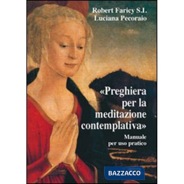 Preghiera per la meditazione contemplativa