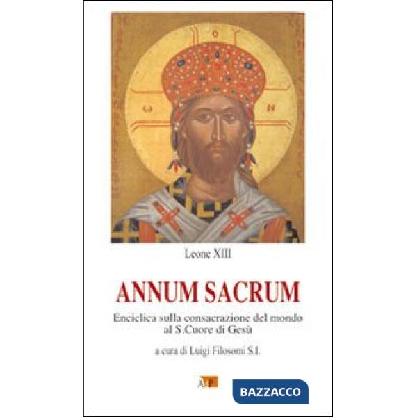 Annum Sacrum. Enciclica sulla consacrazione del mondo al Sacro Cuore di Gesù