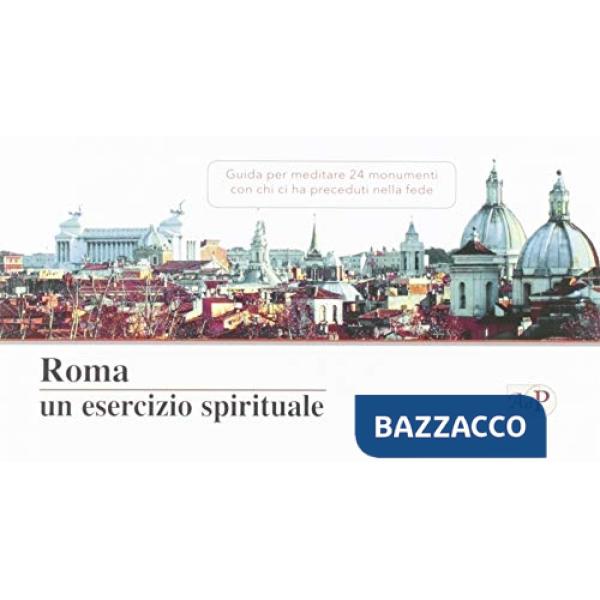 Roma un esercizio spirituale