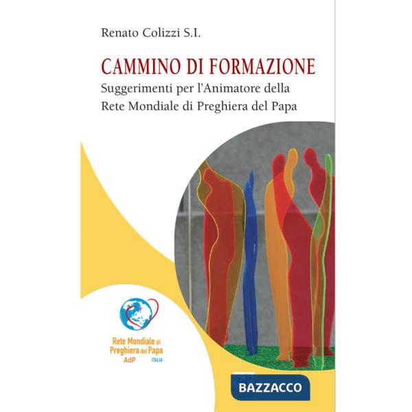 Cammino di formazione. Suggerimenti per l'animatore della rete mondiale di preghiera del Papa