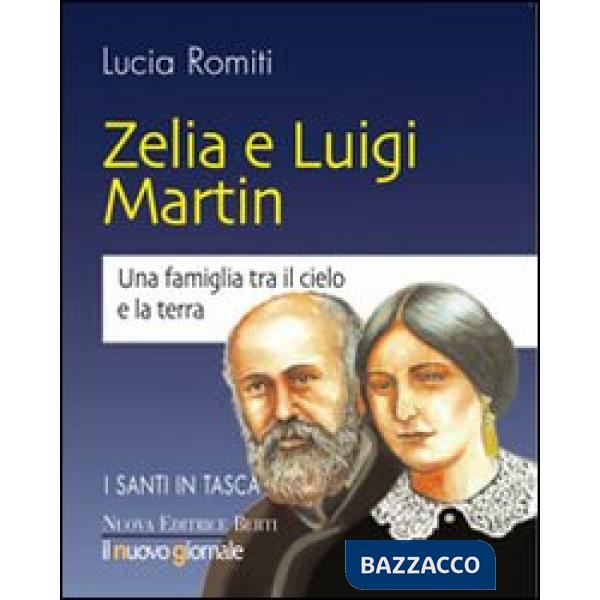 Zelia e Luigi Martin. Una famiglia tra cielo e la terra