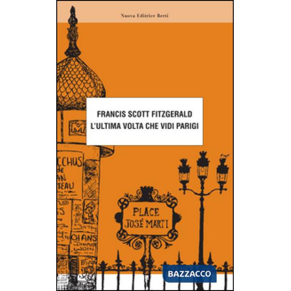 Ultima volta che vidi Parigi (L')