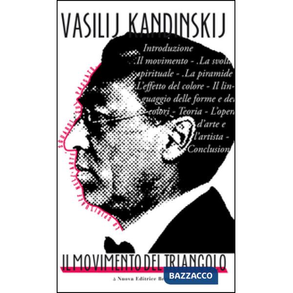 Movimento del triangolo: Lo spirituale nell'arte-Sguardi sul passato (Il)