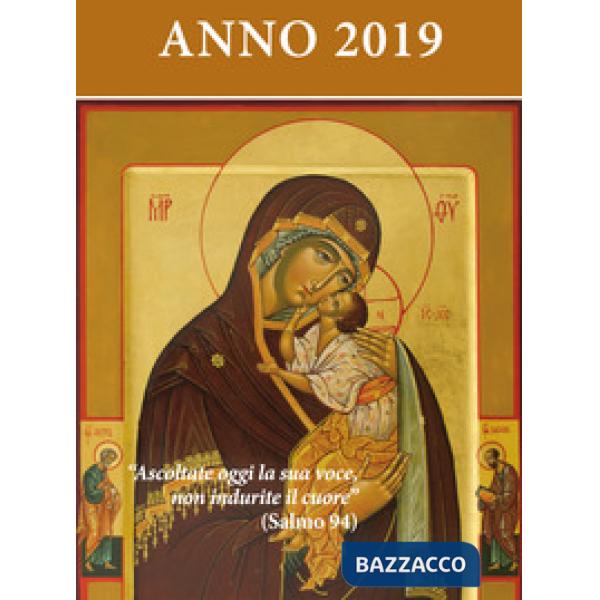 Ascoltate oggi la sua voce. Calendario liturgico 2019. Maria madre di Misericordia