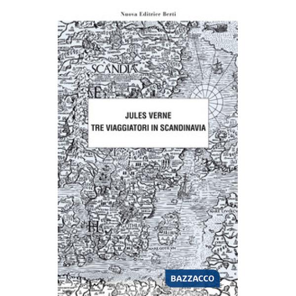 Tre viaggiatori in Scandinavia