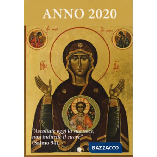 Ascoltate oggi la sua voce. Calendario liturgico 2020. Maria madre di Dio