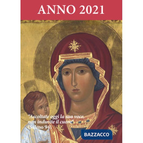 Ascoltate oggi la sua voce. Calendario liturgico 2021. Vergine che mostra la via
