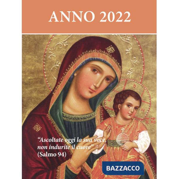 Ascoltate oggi la sua voce. Calendario liturgico 2022. Maria Madre della Chiesa