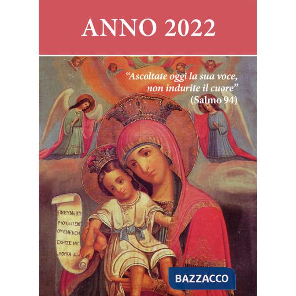 Ascoltate oggi la sua voce. Calendario liturgico 2022. Madonna col bambino