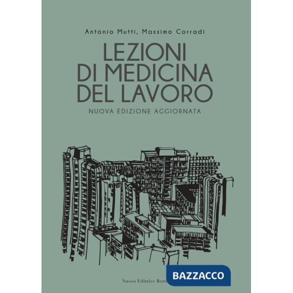 Lezioni di medicina del lavoro. Nuova ediz.