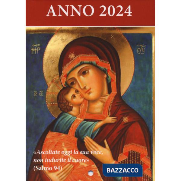 Ascoltate oggi la sua voce. Calendario liturgico 2024. Madre di Dio di Vladimir