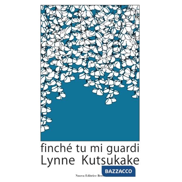 Finchè tu mi guardi