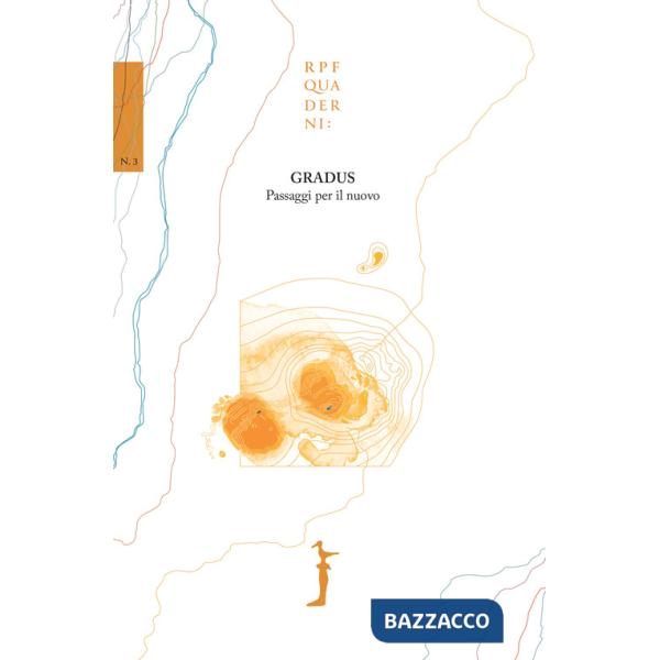Gradus. Passaggi per il nuovo
