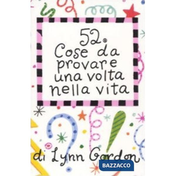 52 cose da provare una volta nella vita