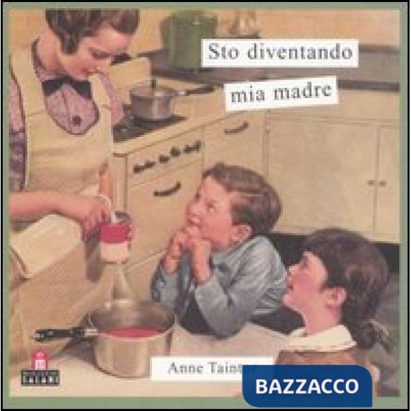 Sto diventando mia madre