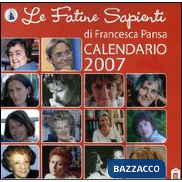 Fatine sapienti. Calendario da parete 2007 (Le)