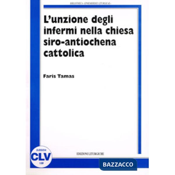 Unzione degli infermi nella Chiesa siro antiochena cattolica. Correlazione tra n