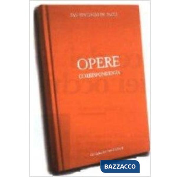 Opere. Vol. 10: Conferenze ai preti della missione