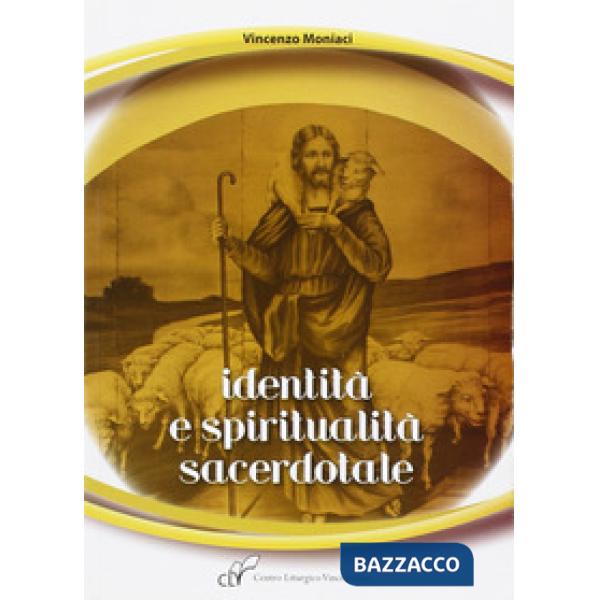 Identità e spiritualità sacerdotale