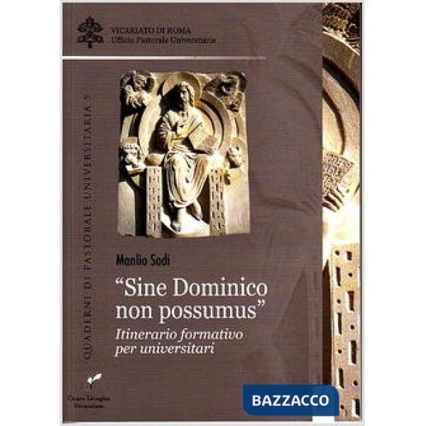 Sine dominico non possumus. Itinerario formativo per universitari